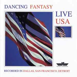 Dancing Fantasy - Live USA FLAC
