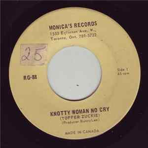 Toppa Zuckie - Knotty Woman No Cry FLAC