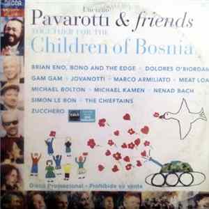 Luciano Pavarotti & Friends - Together For The Children Of Bosnia FLAC