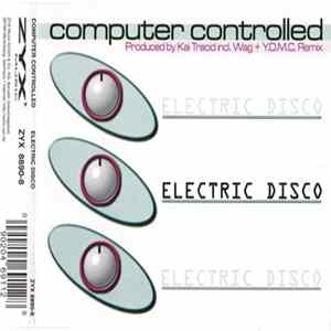 Computer Controlled - Electric Disco FLAC