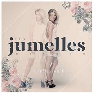 Les Jumelles Barabé - Réflexion FLAC
