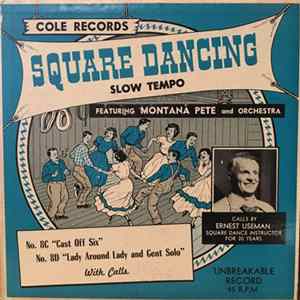 Ernest Useman, Montana Pete's Mountaineers - Cast Off Six / Lady Around Lady And Gent Solo FLAC