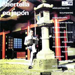 José Libertella - Libertella En Japon FLAC