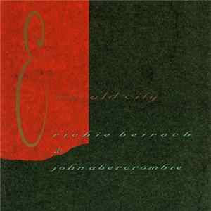 Richie Beirach & John Abercrombie - Emerald City FLAC