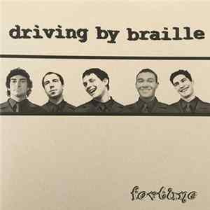 Driving By Braille , Quite Satellite - Fortune / Untitled FLAC