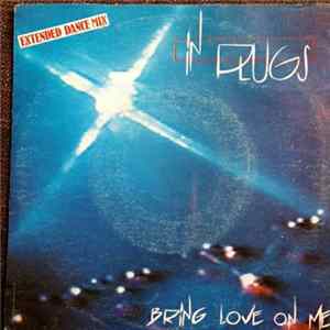 In Plugs - Bring Love On Me FLAC