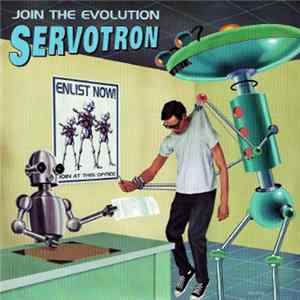 Servotron - Join The Evolution FLAC