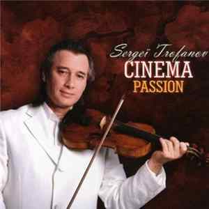Sergeï Trofanov - Cinema Passion FLAC