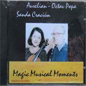 Aurelian-Octav Popa, Sanda Crăciun - Magic Musical Moments FLAC
