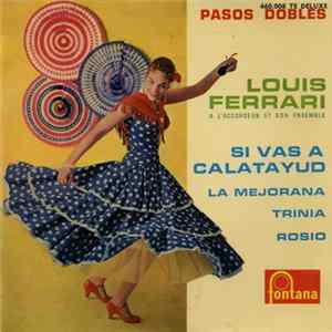 Louis Ferrari A L' Accordeon Et Son Ensemble - Pasos Dobles FLAC