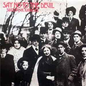 Svatopluk Karásek - Say No To The Devil FLAC