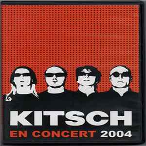 Kitsch - En Concert 2004 FLAC