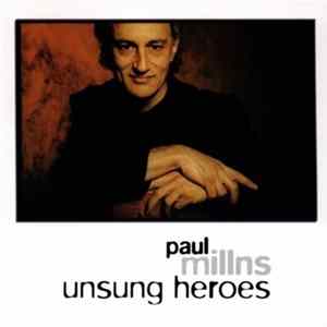 Paul Millns - Unsung Heroes FLAC