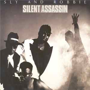 Sly And Robbie - Silent Assassin FLAC