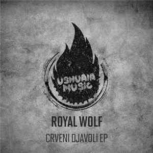Royal Wolf - Crveni Djavoli EP FLAC
