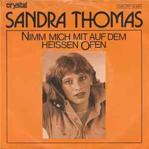 Sandra Thomas - Nimm Mich Mit Auf Dem Heissen Ofen FLAC