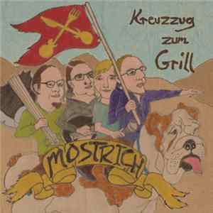 Mostrich - Kreuzzug Zum Grill FLAC