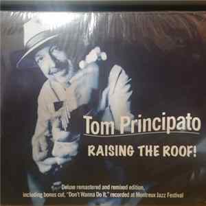 Tom Principato - Raising The Roof! FLAC