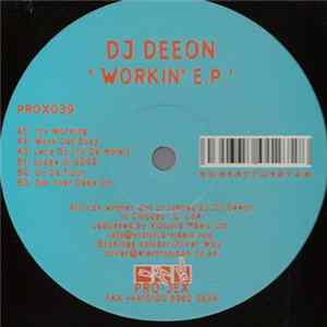 DJ Deeon - Workin' EP FLAC