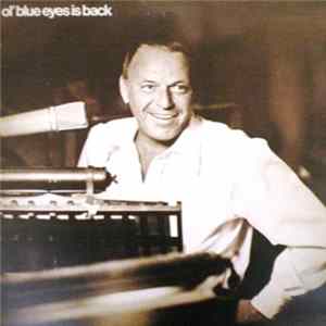 Frank Sinatra - Ol' Blue Eyes Is Back FLAC