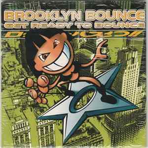 Brooklyn Bounce - Get Ready To Bounce FLAC