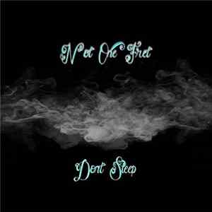 Not One Fret - Don't Sleep FLAC