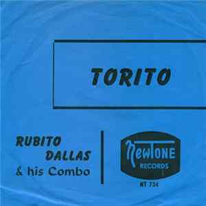 Rubito Dallas & His Combo - Torito / Rhythm Of The Rain FLAC