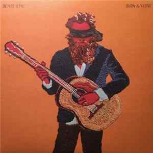 Iron And Wine - Beast Epic FLAC
