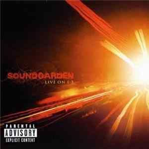 Soundgarden - Live On I-5 FLAC