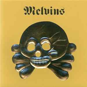Melvins - Nasty Dogs Funky Kings FLAC