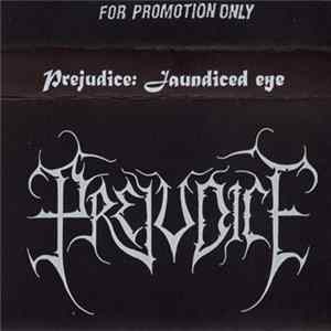 Prejudice - Jaundiced Eye FLAC