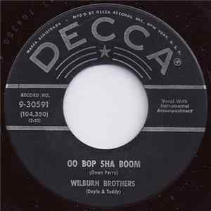 Wilburn Brothers (Doyle & Teddy) - Oo Bop Sha Boom / My Baby Aint My Baby No More FLAC