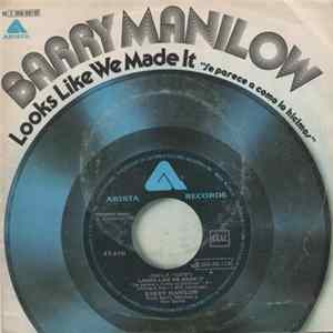 Barry Manilow - Looks Like We Made It (Se Parece A Como Lo Hicimos) FLAC