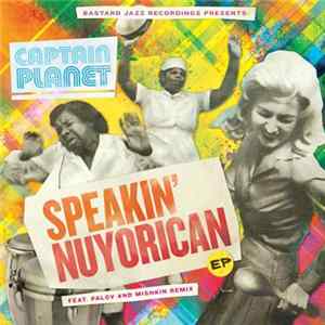 Captain Planet - The Speakin' Nuyorican EP FLAC