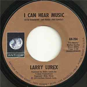 Larry Lurex - I Can Hear Music FLAC