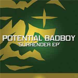 Potential Badboy - Surrender EP FLAC