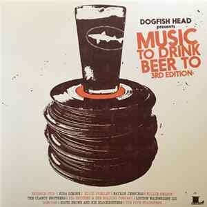 Various - Music To Drink Beer To 3rd Edition FLAC