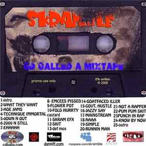 Skramble - CD Called A Mixtape FLAC
