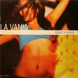La Vania - Agua Y Amor FLAC