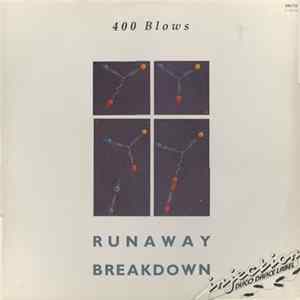 400 Blows - Runaway / Breakdown FLAC