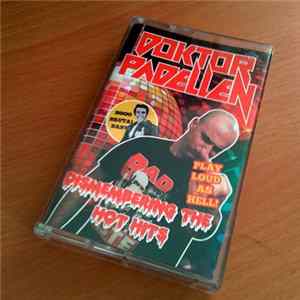 Doktor Padellen - Dismembering The Hot Hits FLAC
