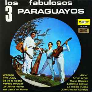 Los Fabulosos 3 Paraguayos - Los Fabulosos 3 Paraguayos FLAC