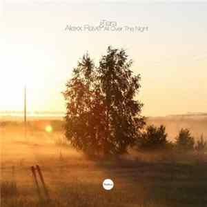 Alexx Rave & Tiara - All Over The Night FLAC