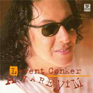 Levent Conker - Avareyim FLAC