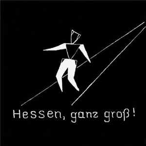 Hessen, Ganz Groß! - Hessen, Ganz Groß! FLAC