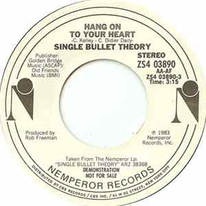 Single Bullet Theory - Hang On To Your Heart FLAC