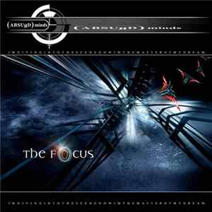 (ABSURD) Minds - The Focus FLAC