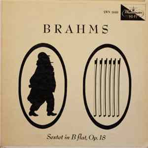 Brahms - Sextet In B Flat, Op. 18 FLAC