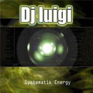 DJ Luigi - Systematik Energy FLAC