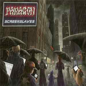 Paragon - Screenslaves FLAC